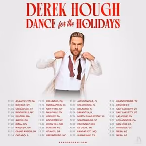 Derek Hough's DANCE FOR THE HOLIDAYS Tour Comes to the North Charleston PAC