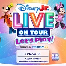 DISNEY JR. LOVE ON TOUR: LET'S PLAY Comes to the Capitol Theatre