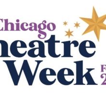 Chicago Theatre Week Tickets Are Now on Sale