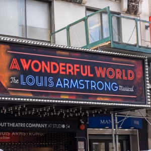 Up on the Marquee: A WONDERFUL WORLD