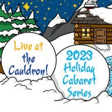 Creative Cauldron Celebrates the Holidays with Annual Cabaret Series and DRAG THE HAL