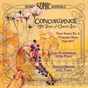 CONCORDANCE: 150 YEARS OF CHARLES IVES Released By Owsley Stanley Foundation