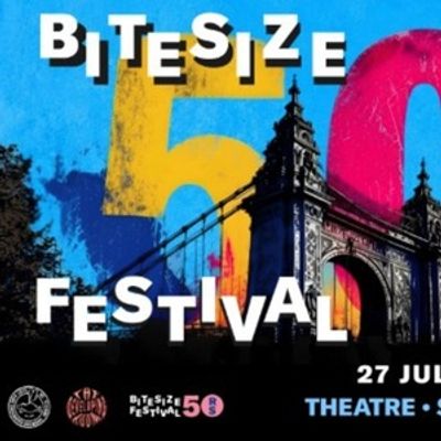 Riverside Studios Reveals Full Programme For Bitesize Festival VII