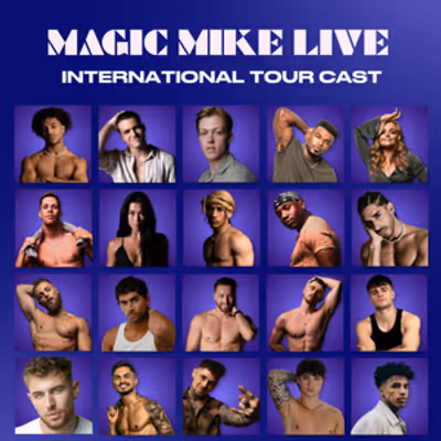 Cast Set For MAGIC MIKE LIVE International Tour Debut in Aylesbury