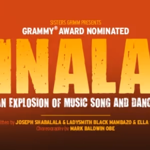 South African Premiere of Grammy Nominated INALA Comes to the Joburg Theatre