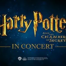 HARRY POTTER AND THE CHAMBER OF SECRETS IN CONCERT Comes to the Wharton Center