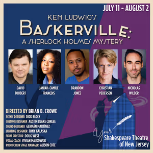 BASKERVILLE: A SHERLOCK HOLMES MYSTERY to Open at Shakespeare Theatre of NJ