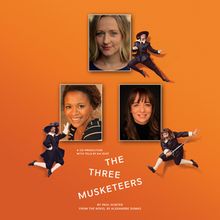 THE THREE MUSKETEERS to Open at RSC With All-Female Titular Cast