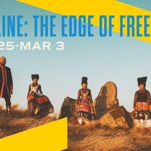 Penn Live Arts Presents UKRAINE: THE EDGE OF FREEDOM