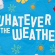 WHATEVER THE WEATHER to Open as Immersive Play Installation at Londons Unicorn Theatre Photo