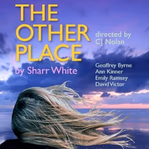 THE OTHER PLACE Announced At Westport Community Theatre