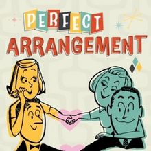 PERFECT ARRANGEMENT Comes to Elmwood Playhouse