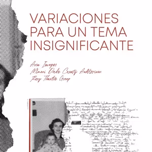 Arca Images To Present World Premiere Of VARIACIONES PARA UN TEMA INSIGNIFICANTE By…