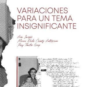 Arca Images To Present World Premiere Of VARIACIONES PARA UN TEMA INSIGNIFICANTE By Carlos Celdrán