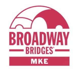 Marcus Performing Arts Center Launches New “Broadway Bridges Milwaukee” Arts…