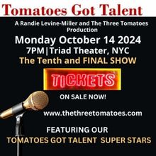 Gretchen Cryer, Beth Fowler And Alyce Finell To Judge TOMATOES GOT TALENT Final…