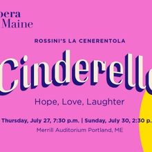 Opera Maine Will Stage Comic Opera CINDERELLA