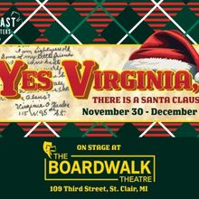 YES VIRGINIA, THERE IS A SANTA CLAUS Comes to The Boardwalk Theatre