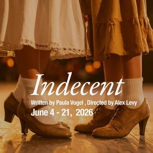 INDECENT Will Come to 1st Stage in June