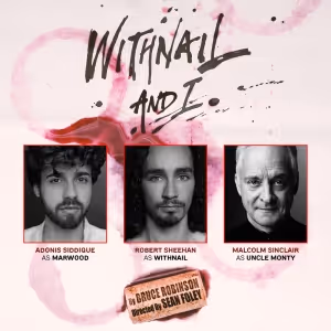 Robert Sheehan Will Lead Stage Adaptation of WITHNAIL AND I at Birmingham Rep