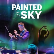 Wheeling Symphony Orchestra To Present PAINTED ON THE SKY Featuring APPALACHIAN SPRIN