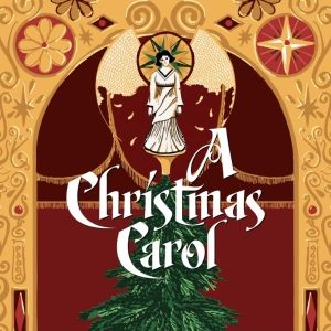 A CHRISTMAS CAROL Comes to PPAC
