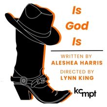 IS GOD IS Comes to KC Melting Pot Theatre This Month