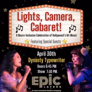 EPIC Players Theatre to Present LIGHTS, CAMERA, CABARET: A Neuro Inclusive…