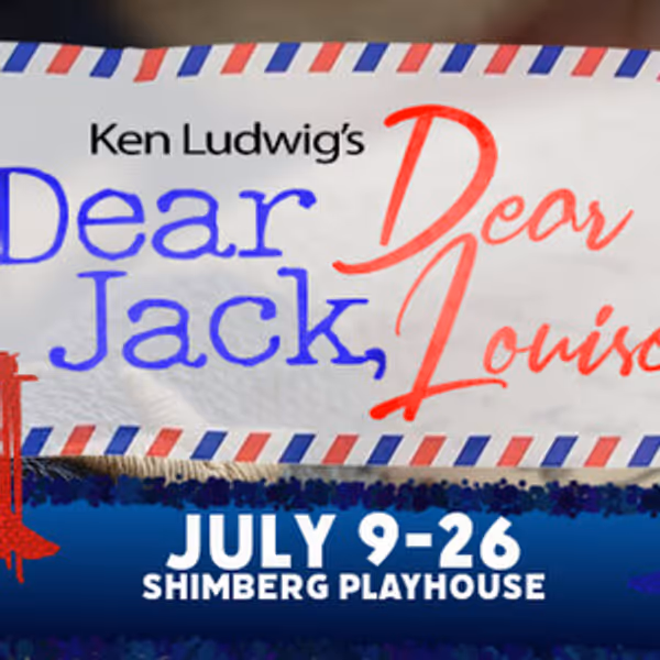 DEAR JACK, DEAR LOUISE Will Come to TampaRep in July Photo