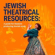Alliance For Jewish Theatre Releases Resource Guide