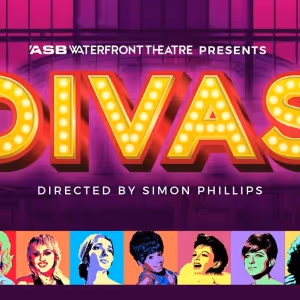 DIVAS is Now Playing at ASB Waterfront Theatre