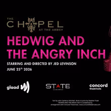 HEDWIG AND THE ANGRY INCH to Play One-Night-Only Show at The Abbey in West Hollywood