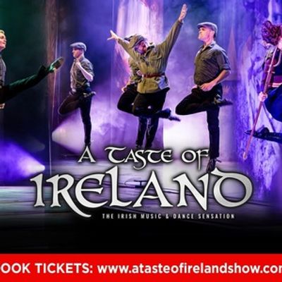 A TASTE OF IRELAND Will Come to The Metropolitan Theatre in October
