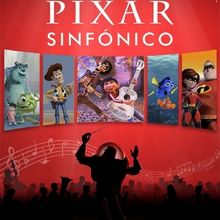 PIXAR SINFONICO Comes to Gran Teatro Nacional