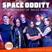 SPACE ODDITY: A CELEBRATION OF DAVID BOWIE Comes to Open Stage Next Month
