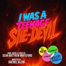I WAS A TEENAGE SHE-DEVIL Heads to the Edinburgh Fringe This August