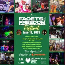 Black Theatre Girl Magic Hosts 5th Annual Facets of Freedom Festival at Orlando Famil