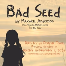 Review: BAD SEED at Twilight Theater Company