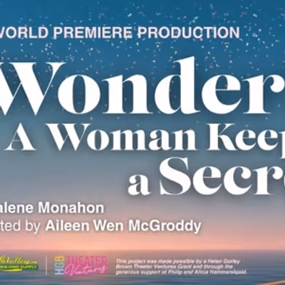 Cast Set For World Premiere of WONDER! A WOMAN KEEPS A SECRET at Northern Stage