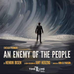 Cast and Production Team Set For AN ENEMY OF THE PEOPLE at TimeLine Theatre