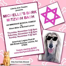 Liberty Arts Theatre To Present MICHELLE’S BARK MITZVAH BASH In Bergen County