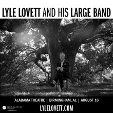 Lyle Lovett & His Large Band Comes to Alabama Theatre This Month