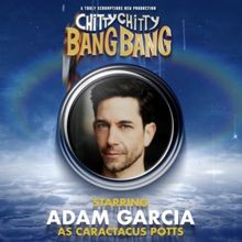 Adam Garcia Will Star as Caractacus Potts in CHITTY CHITTY BANG BANG UK Tour