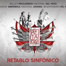 RETABLO SINFONICO Comes to Gran Teatro Nacional