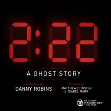 2:22 - A GHOST STORY Will Return to the West End Next Month