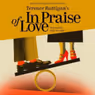 IN PRAISE OF LOVE Will Come to Oxford Playhouse in 2027