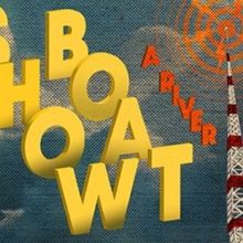 SHOW/BOAT:A RIVER Comes to NYU Skirball in 2025