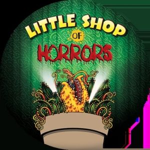 Musical Theatre of Anthem Presents LITTLE SHOP OF HORRORS