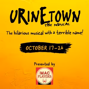 The Mac Players Will Stage URINETOWN at Middletown Arts Center in October