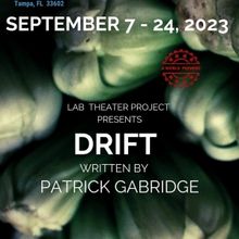 World Premiere of DRIFT Comes to LAB Theater Project